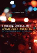 Evaluating Campus Climate at US Research Universities