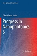 Progress in Nanophotonics 5