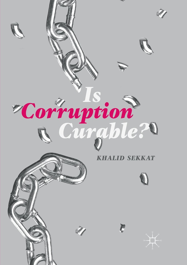 Khalid Sekkat - Is Corruption Curable?, Häftad