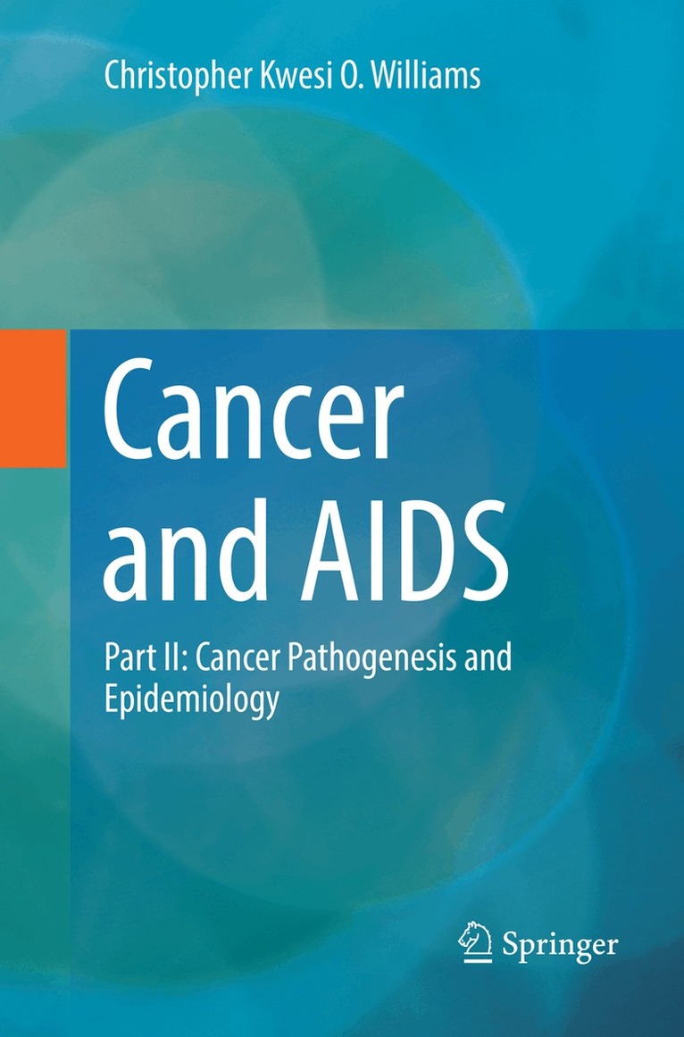 Christopher Kwesi O. Williams - Cancer and AIDS, Häftad. Tillgänglighet: Lägg i varukorg