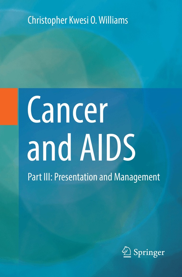 Christopher Kwesi O. Williams - Cancer and AIDS, Häftad. Tillgänglighet: Lägg i varukorg
