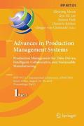 Advances in Production Management Systems. Production Management for Data-Driven, Intelligent, Collaborative, and Sustainable Manufacturing