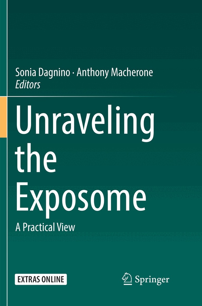 Sonia Dagnino, Anthony Macherone - Unraveling the Exposome, Häftad. Tillgänglighet: Lägg i varukorg