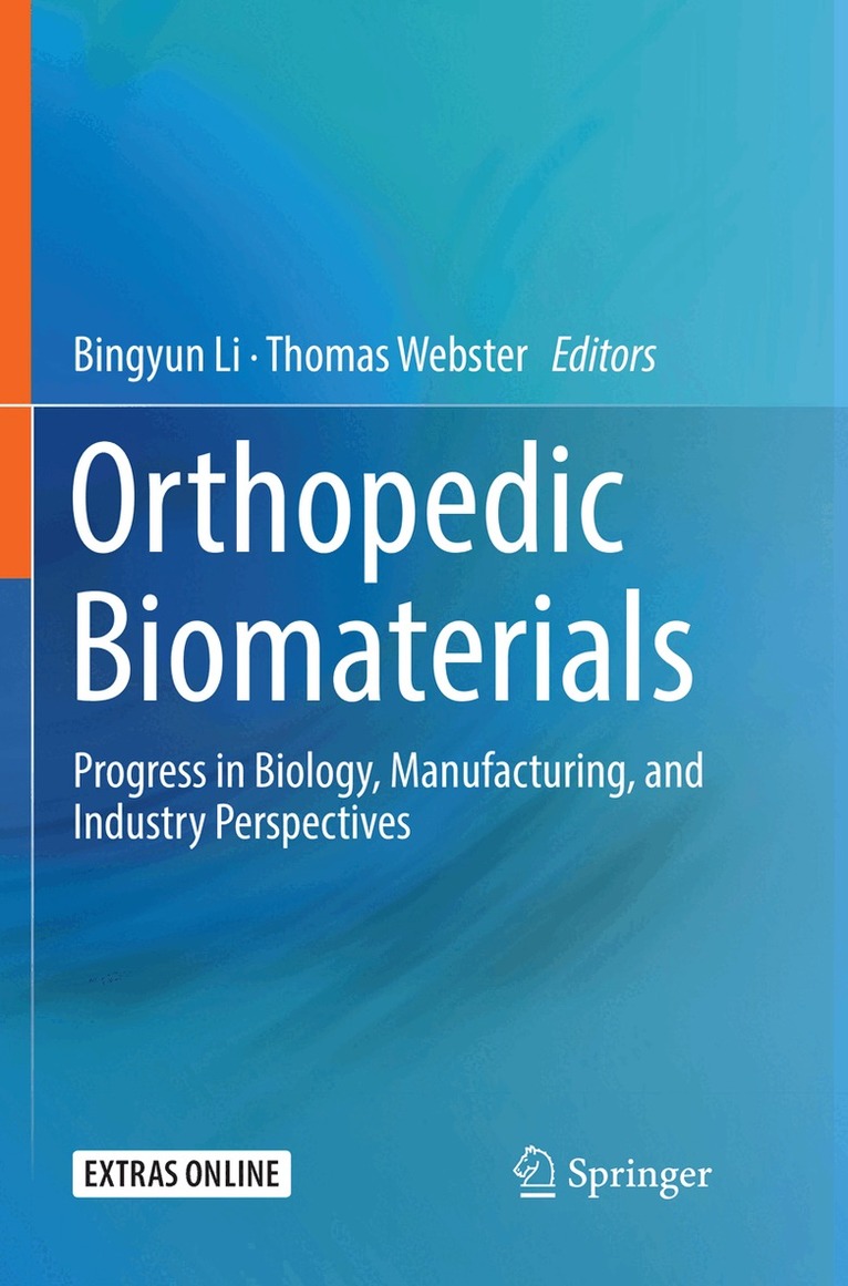 Bingyun Li, Thomas Webster - Orthopedic Biomaterials, Häftad