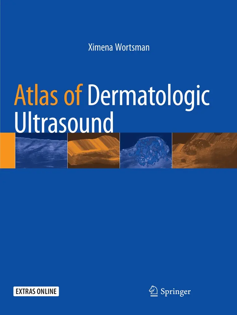 Ximena Wortsman - Atlas of Dermatologic Ultrasound, Häftad. Tillgänglighet: Lägg i varukorg