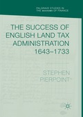 Success of English Land Tax Administration 1643-1733