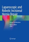 Laparoscopic and Robotic Incisional Hernia Repair