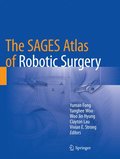 The SAGES Atlas of Robotic Surgery