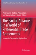 Pacific Alliance in a World of Preferential Trade Agreements