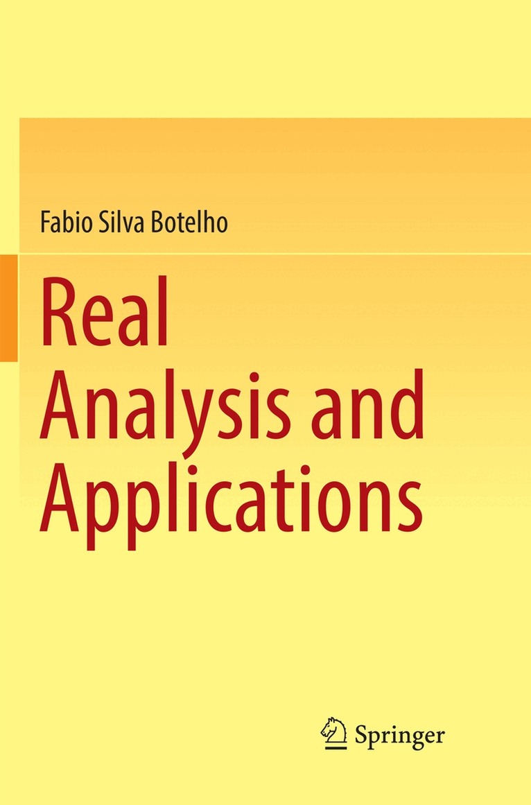 Fabio Silva Botelho - Real Analysis and Applications, Häftad. Tillgänglighet: Lägg i varukorg