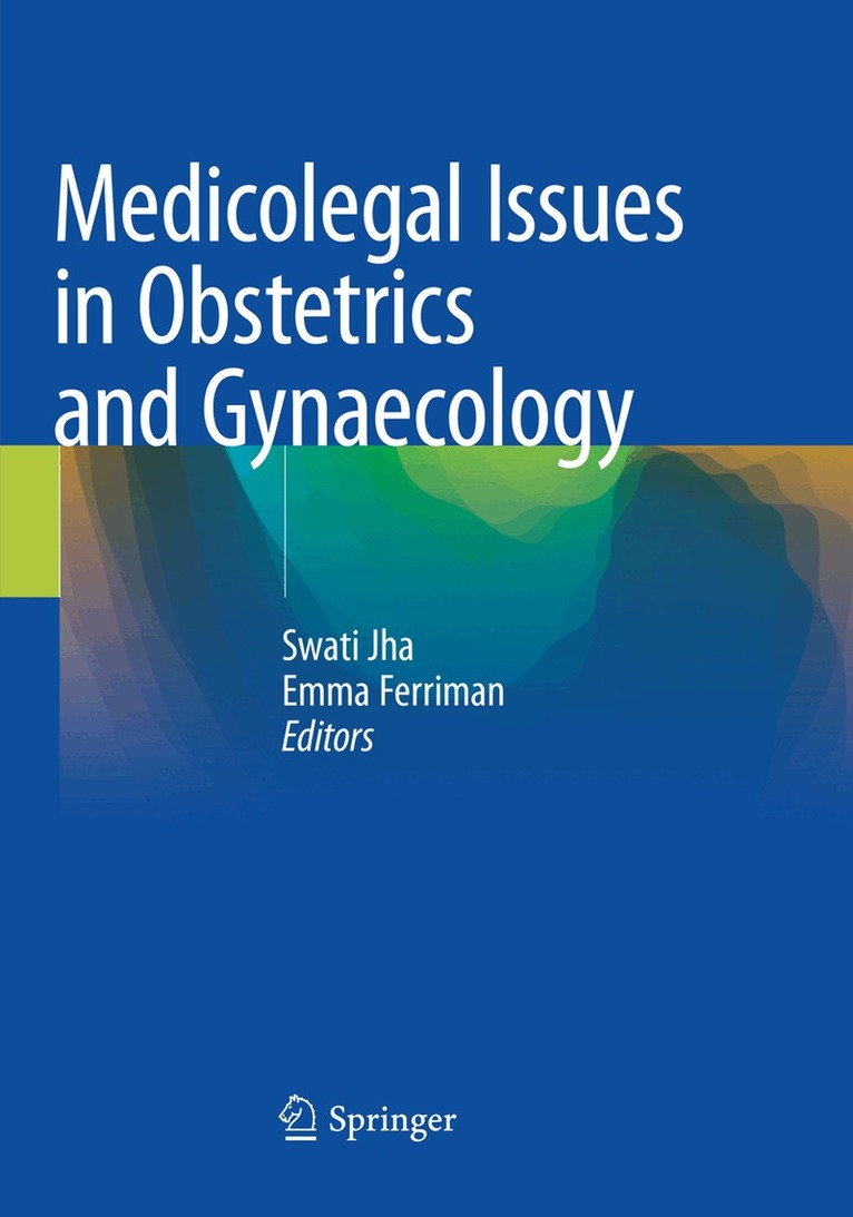 Swati Jha, Emma Ferriman - Medicolegal Issues in Obstetrics and Gynaecology, Häftad. Tillgänglighet: Lägg i varukorg