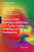 Limiting Global Warming to Well Below 2 C: Energy System Modelling and Policy Development