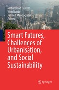 Smart Futures, Challenges of Urbanisation, and Social Sustainability