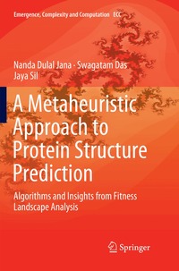 Metaheuristic Approach to Protein Structure Prediction