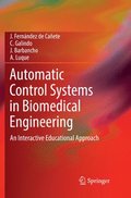 Automatic Control Systems in Biomedical Engineering