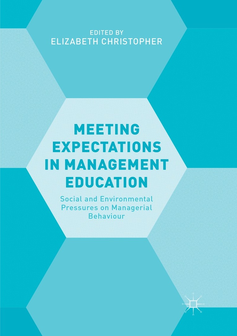 Elizabeth Christopher - Meeting Expectations in Management Education, Häftad. Tillgänglighet: Lägg i varukorg