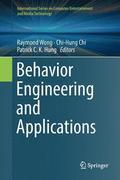 Behavior Engineering and Applications