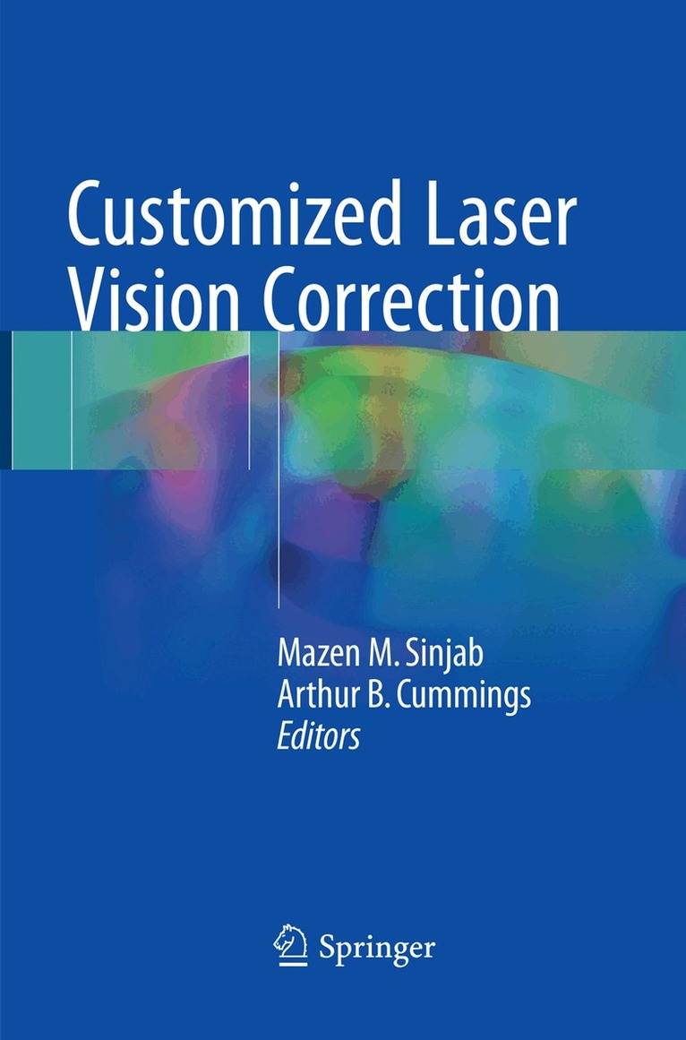 Mazen M. Sinjab, Arthur B. Cummings - Customized Laser Vision Correction, Häftad