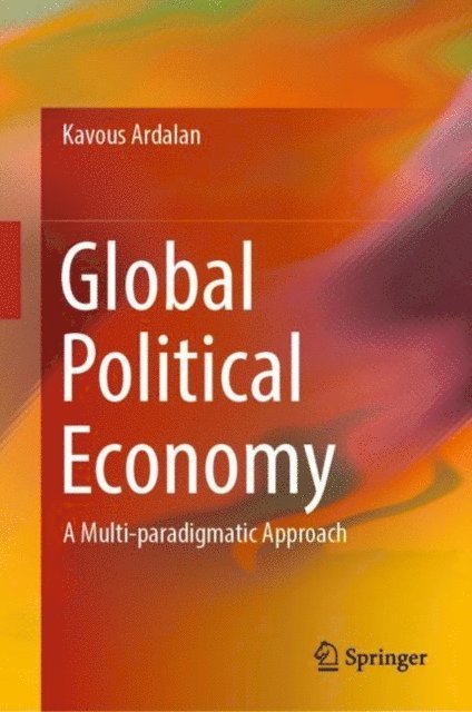 Kavous Ardalan - Global Political Economy, E-bok