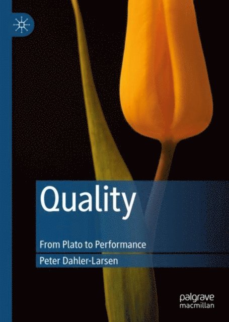Peter Dahler-Larsen - Quality, E-bok