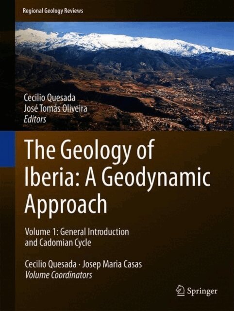 Jose Tomas Oliveira, Cecilio Quesada, J. Javier Alvaro - Geology of Iberia: A Geodynamic Approach, E-bok
