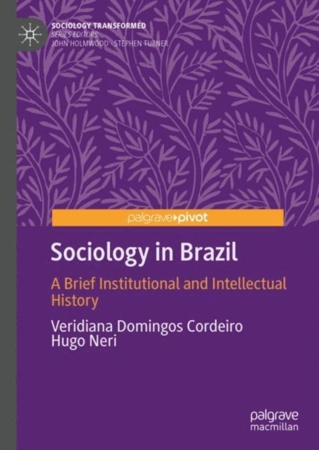 Hugo Neri, Veridiana Domingos Cordeiro - Sociology in Brazil, E-bok