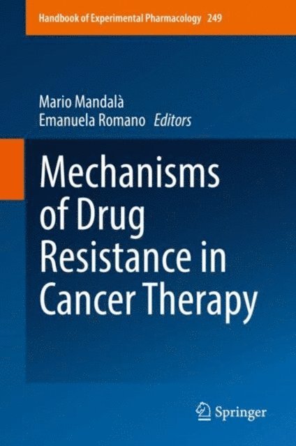 Emanuela Romano, Mario Mandala - Mechanisms of Drug Resistance in Cancer Therapy, E-bok