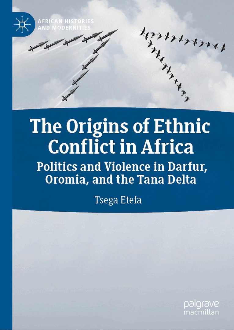 Origins of Ethnic Conflict in Africa