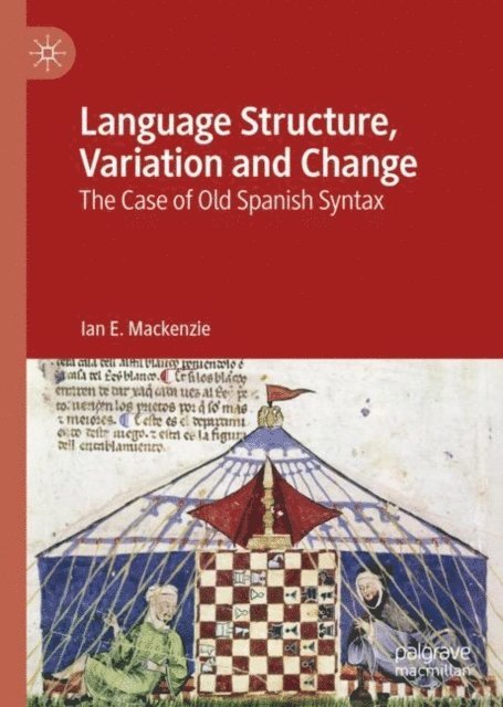 Ian E. Mackenzie - Language Structure, Variation and Change, E-bok