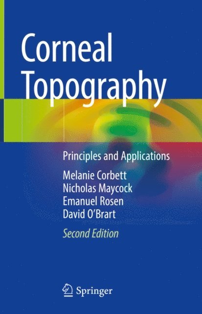 David O'Brart, Emanuel Rosen, Nicholas Maycock, Melanie Corbett - Corneal Topography, E-bok