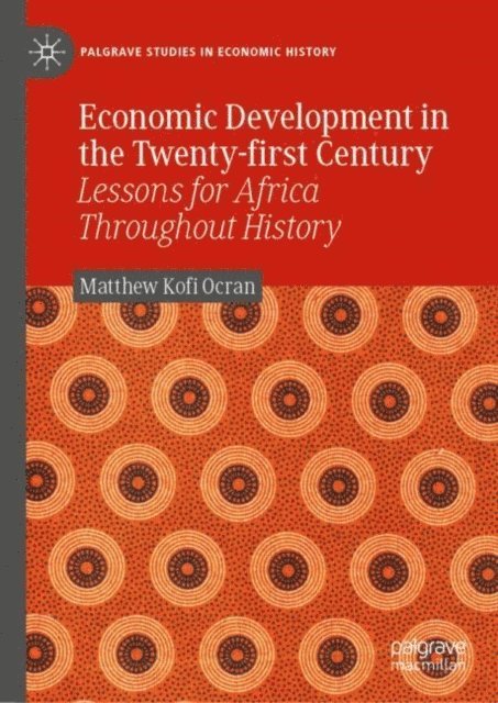 Matthew Kofi Ocran - Economic Development in the Twenty-first Century, E-bok