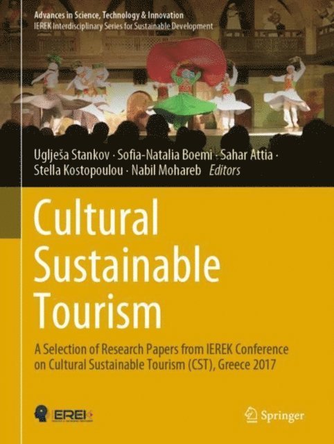 Nabil Mohareb, Stella Kostopoulou, Sahar Attia, Sofia-Natalia Boemi, Ugljesa Stankov - Cultural Sustainable Tourism, E-bok