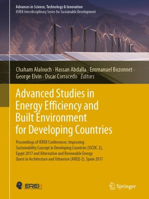 Oscar Carracedo, George Elvin, Emmanuel Bozonnet, Hassan Abdalla, Chaham Alalouch - Advanced Studies in Energy Efficiency and Built Environment for Developing Countries, E-bok
