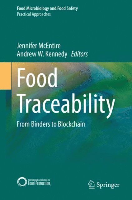 Andrew W. Kennedy, Jennifer McEntire - Food Traceability, E-bok