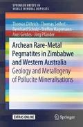 Archean Rare-Metal Pegmatites in Zimbabwe and Western Australia