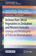 Archean Rare-Metal Pegmatites in Zimbabwe and Western Australia