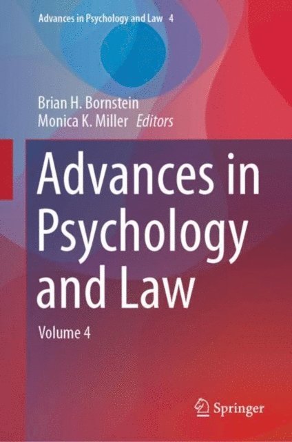 Monica K. Miller, Brian H. Bornstein - Advances in Psychology and Law, E-bok