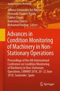 Advances in Condition Monitoring of Machinery in Non-Stationary Operations