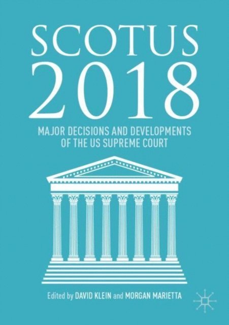 Morgan Marietta, David Klein - SCOTUS 2018, E-bok