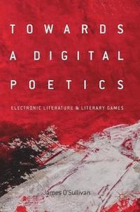 Towards a Digital Poetics