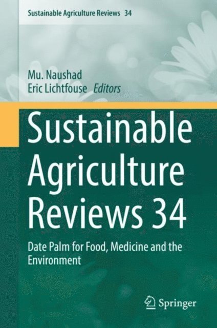 Eric Lichtfouse, Mu. Naushad - Sustainable Agriculture Reviews 34, E-bok