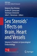 Sex Steroids' Effects on Brain, Heart and Vessels