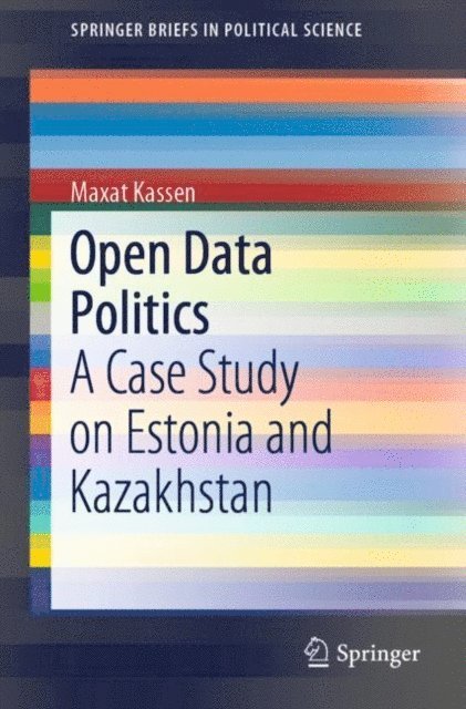 Maxat Kassen - Open Data Politics, E-bok