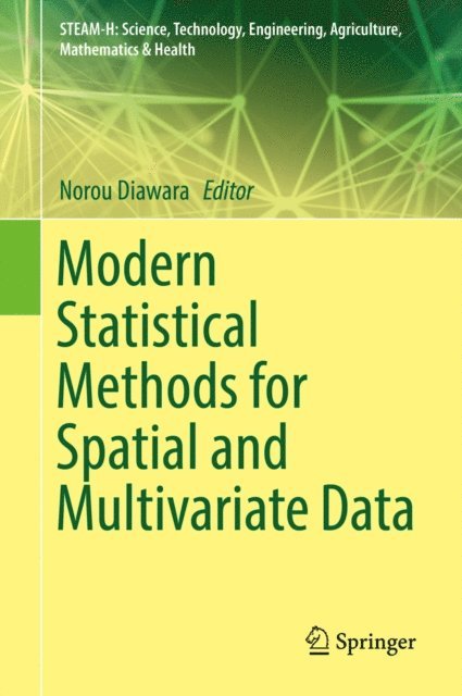 Norou Diawara - Modern Statistical Methods for Spatial and Multivariate Data, E-bok