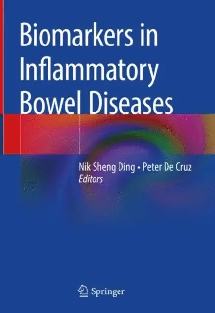 Peter De Cruz, Nik Sheng Ding - Biomarkers in Inflammatory Bowel Diseases, E-bok. Tillgänglighet: Lägg i varukorg