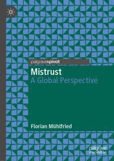 Florian Muhlfried - Mistrust, E-bok