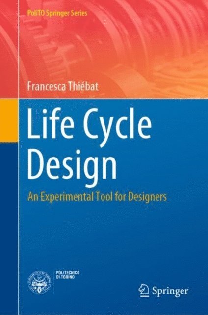 Francesca Thiebat - Life Cycle Design, E-bok
