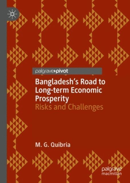 M. G. Quibria - Bangladesh's Road to Long-term Economic Prosperity, E-bok
