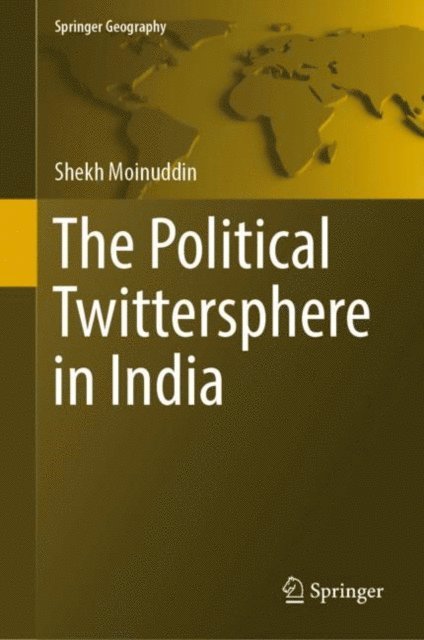 Shekh Moinuddin - Political Twittersphere in India, E-bok
