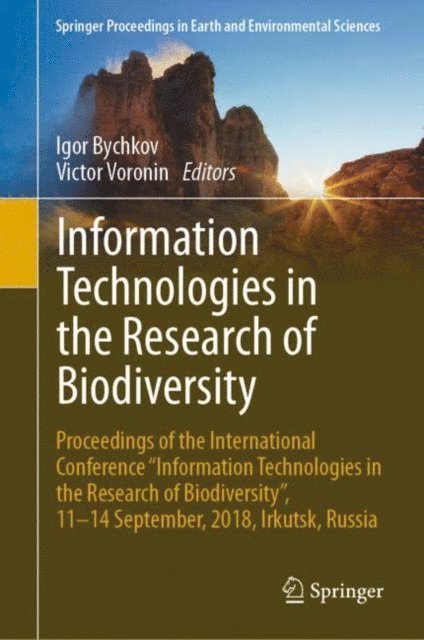 Victor Voronin, Igor Bychkov - Information Technologies in the Research of Biodiversity, E-bok